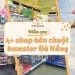 shop bán chuột hamster đà nẵng